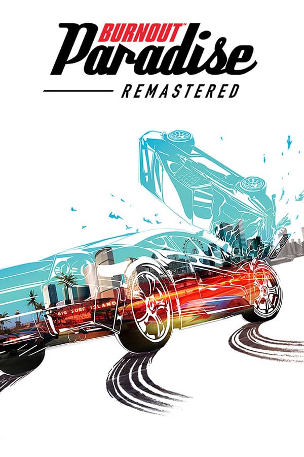 Burnout™ Paradise Remastered
