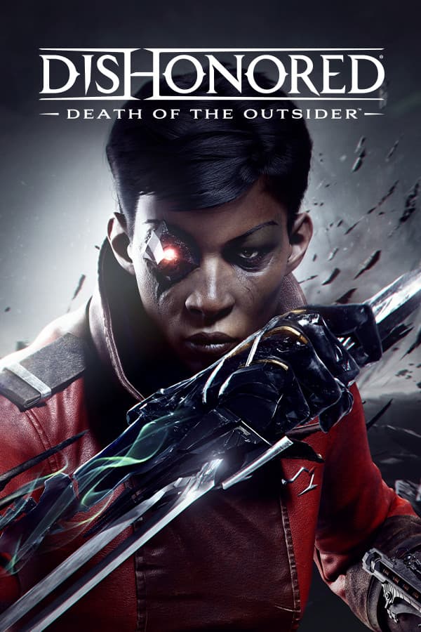 Dishonored®: Death of the Outsider™